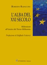 L'alba del XXI secolo. Riflessioni all'inizio del terzo millenio