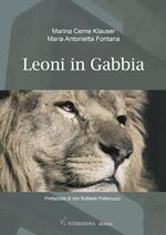 Leoni in gabbia