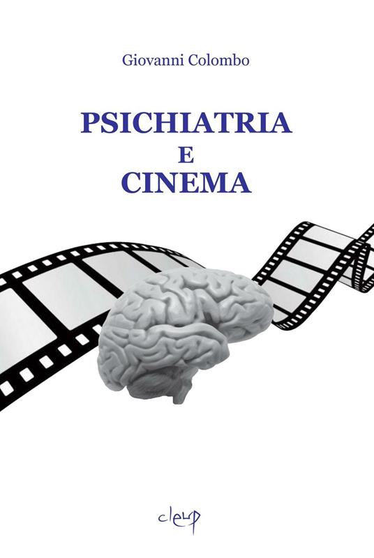 Psichiatria e cinema - Giovanni Colombo - copertina