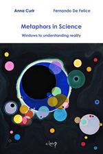 Metaphors in science. Windows to understanding reality