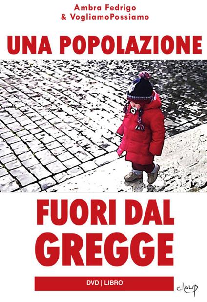 Una popolazione fuori dal gregge. Con DVD video - copertina