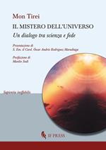 Il mistero dell'universo. Un dialogo tra scienza e fede