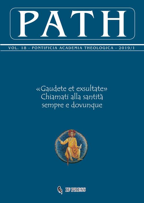 Path (2019). Vol. 18\1: «Gaudete et exsultate». Chiamati alla santità sempre e dovunque. - copertina