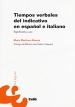 Tiempos verbales del indicativo en español-italiano. Significado y uso