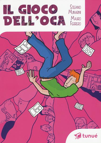 Il gioco dell'oca - Stefano Munarini,Mauro Ferrero - copertina