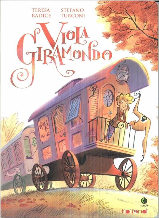 Viola giramondo. Ediz. illustrata - Teresa Radice,Stefano Turconi - copertina