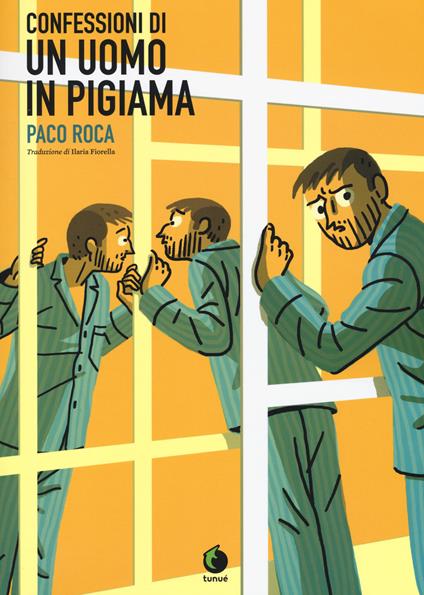 Confessioni di un uomo in pigiama. Nuova ediz. - Paco Roca - copertina