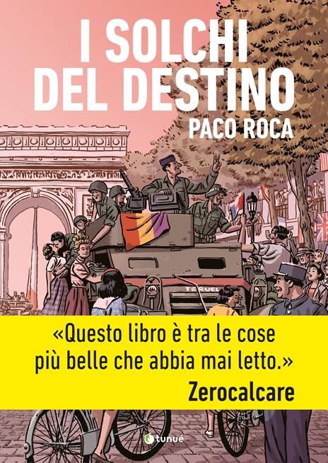 I solchi del destino. Nuova ediz. - Paco Roca - copertina