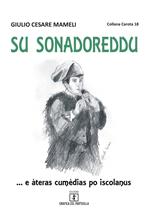 Su sonadoreddu... e àteras cumèdias po iscolanus