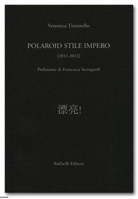 Polaroid stile impero (2011-2012) - Veronica Tinnirello - copertina