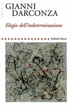 Elogio dell'indeterminazione