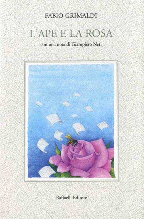 L' ape e la rosa - Fabio Grimaldi - copertina