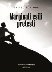 Marginali esili pretesti - Matteo Bottone - copertina