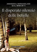 Il disperato silenzio delle betulle