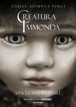 Creatura immonda (Unclean creature)