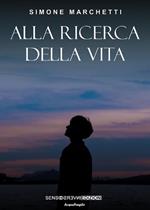 Alla ricerca della vita