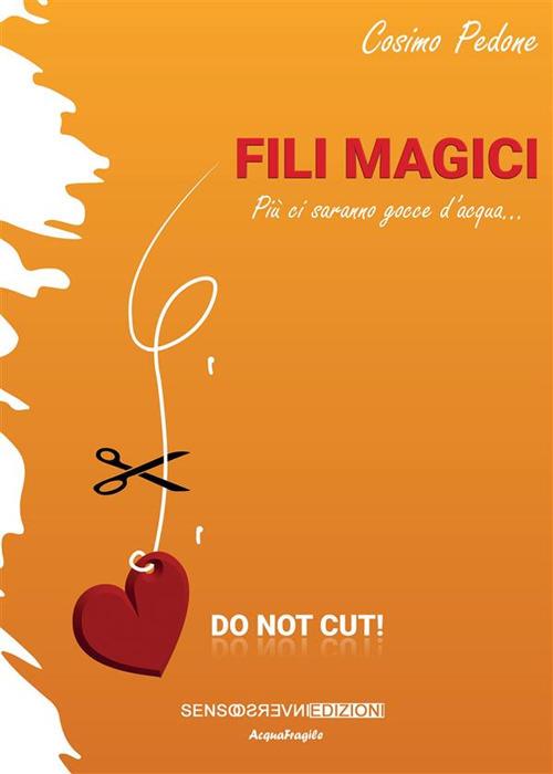 Fili magici - Cosimo Pedone - ebook