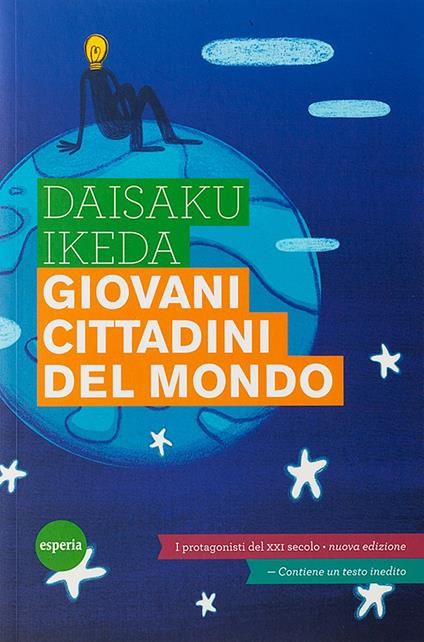 Giovani cittadini del mondo. Protagonisti del XXI secolo - Daisaku Ikeda - ebook