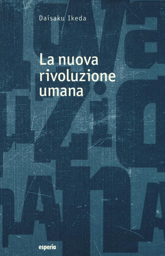 La nuova rivoluzione umana. Vol. 9-10 - Daisaku Ikeda - copertina