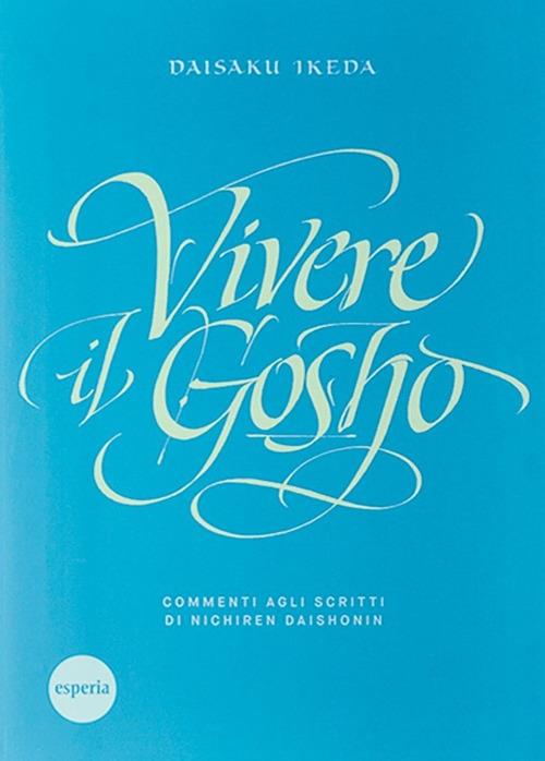 Vivere il Gosho - Daisaku Ikeda - copertina