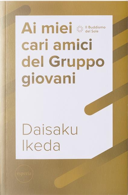 Ai miei cari amici del Gruppo giovani - Daisaku Ikeda - copertina