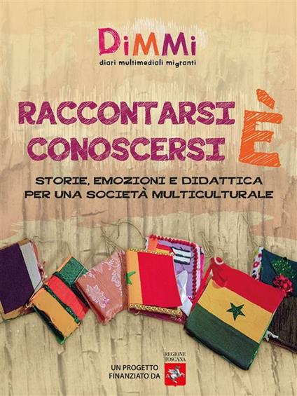 Raccontarsi è conoscersi. Storie, emozioni e didattica per una società multiculturale - Gaia Colombo - ebook