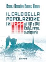 Il calo della popolazione in URSS dal 1937 al 1945: entità, forme, storiografia