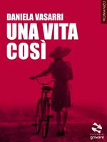 Una vita così