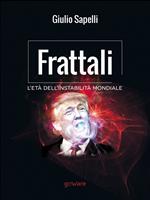 Frattali. L'età dell'instabilità mondiale