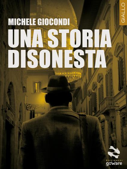 Una storia disonesta - Michele Giocondi - copertina