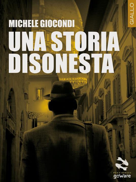 Una storia disonesta - Michele Giocondi - copertina