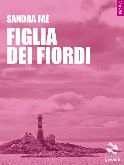 Figlia dei fiordi - Sandra Faè - copertina