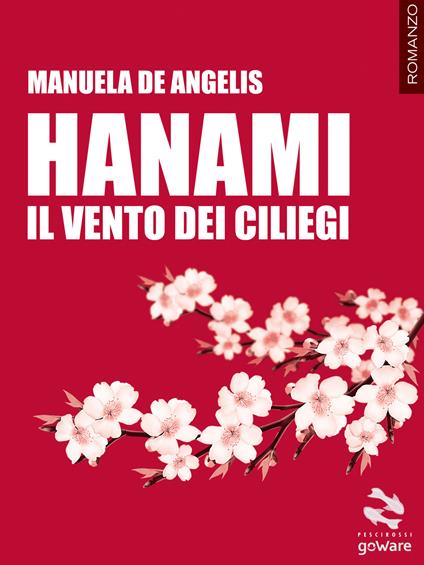 Hanami. Il vento dei ciliegi - Manuela De Angelis - copertina