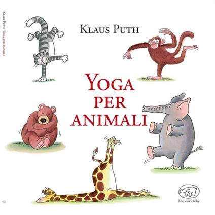 Yoga per animali - Klaus Puth - copertina