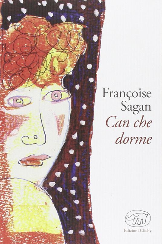 Can che dorme - Françoise Sagan - copertina