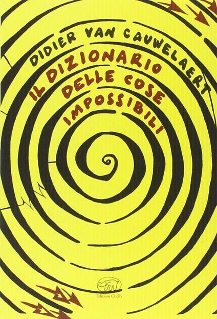 Il dizionario delle cose impossibili - Didier Van Cawelaert - copertina