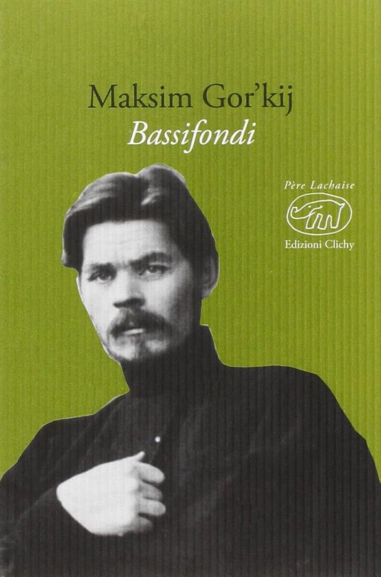 Bassifondi - Maksim Gorkij - copertina