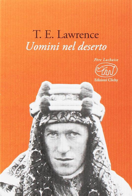 Uomini nel deserto - Thomas Edward Lawrence - copertina