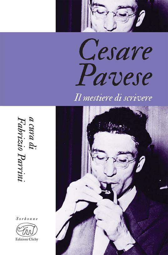 Cesare Pavese. Il mestiere di scrivere - copertina