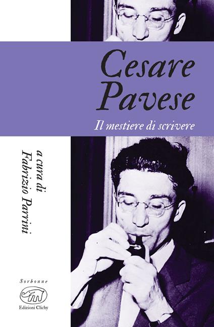 Cesare Pavese. Il mestiere di scrivere - Fabrizio Parrini - ebook