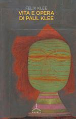 Vita e opere di Paul Klee