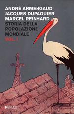 Storia della popolazione mondiale. Vol. 1