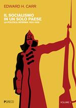 Il socialismo in un solo paese. Vol. 1: La politica interna 1924-1926