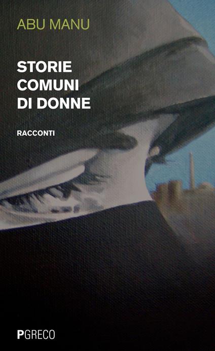 Storie comuni di donne - Manu Abu - ebook