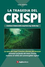 La tragedia del Crispi. La nave del Lloyd triestino silurata dal Saracen ritrovata sul fondo del mare Tirreno assieme al relitto del sommergibile inglese