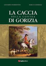 La caccia nella contea di Gorizia