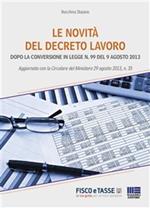 Le novità del Decreto Lavoro (dopo la conversione in Legge n. 99 del 9 agosto 2013)