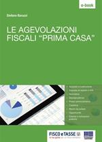 Le agevolazioni fiscali «prima casa»