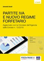 Partite IVA e nuovo regime forfetario. Aggiornato con la Circolare dell'Agenzia delle Entrate n. 10/2016