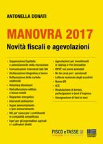 Manovra 2017. Novità fiscali e agevolazioni